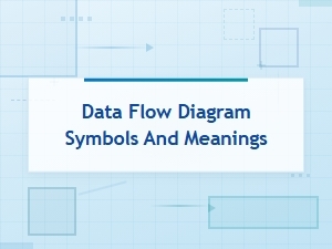 Data Flow Diagram Symbols and Meanings Explained